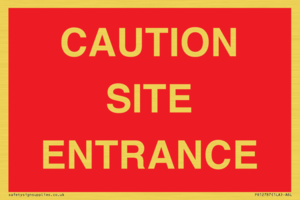 CAUTION SITE ENTRANCE
